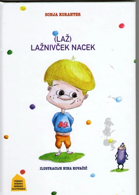 (Laž): lažnivček Nacek