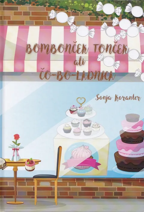 Bombonček Tonček ali Čo-bo-ladnica
